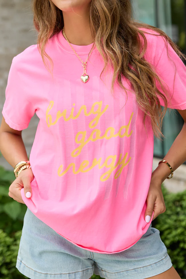 Bring Good Energy Neon Pink Graphic Tee - Image 2