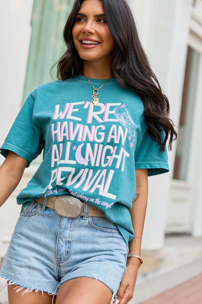 We're Having An All Night Revival Emerald Green Graphic Tee - Image 3